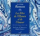 Jean-Philippe Rameau - Les Fetes de l Hymen et de l Amour, 2 Audio-CDs (Audio book)