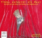 Andreas Haas - Timmy entdeckt die Oper, 1 Audio-CD (Hörbuch)