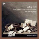 Ludwig Senfl - Werke für Martin Luther und die Reformation, 1 Audio-CD (Hörbuch)