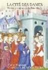 Beatrix de Dia u a, Hildegard von Bingen, Kassia - La Cite des Dames-Frauen und Musik im Mittelalt (Audio book)