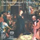 Die Regensburger Domspatzen singen zur Weihnachtszeit, 1 Super-Audio-CD (Hörbuch)