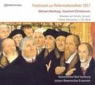 Michael Altenburg, Christoph u a Demantius - Festmusik zur Reformationsfeier 1617, 1 Audio-CD (Hörbuch)