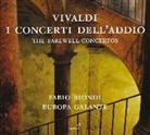 Antonio Vivaldi - I Concerti dell'Addio / The Farewell Concertos, 1 Audio-CD (Audiolibro)