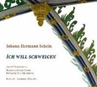 Johann H. Schein, Johann Hermann Schein - Ich will schweigen, 1 Audio-CD (Hörbuch)