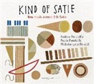 Andrea Pandolfo, Erik Satie - Kind of Satie - New Music around Satie, 1 Audio-CD (Audiolibro)