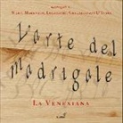 L Arte del Madrigale, 9 Audio-CDs (Audiolibro)