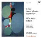 Felix Mendelssohn Bartholdy - Hör mein Bitten, 1 Audio-CD (Hörbuch)