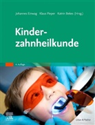 Katrin Bekes, Johannes Einwag, Klaus Pieper - Kinderzahnheilkunde