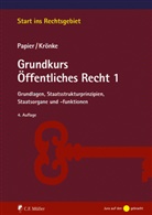 Christoph Krönke, Hans-Jürgen Papier, Hans-Jürgen (Prof. Dr.) Papier - Grundkurs Öffentliches Recht 1