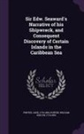 Jane Porter, William Ogilvie Porter - Sir Edw. Seaward's Narrative of His Shipwreck, and Consequent Discovery of Certain Islands in the Caribbean Sea