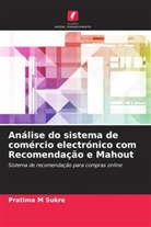 Pratima M Sukre - Análise do sistema de comércio electrónico com Recomendação e Mahout