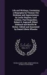 Thomas Paine, Thomas Clio Richman, Daniel Edwin Wheeler - Life and Writings, Containing a Biography by Thomas Clio Rickman and Appreciations by Leslie Stephen, Lord Erskine, Paul Desjardins, Robert G. Ingerso