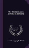 Ford Madox Ford, Violet Hunt - The Desirable Alien at Home in Germany