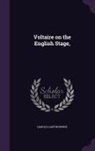 Harold Lawton Bruce - Voltaire on the English Stage