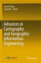 Jiayao Wang, Wu, Fang Wu - Advances in Cartography and Geographic Information Engineering
