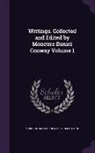 Moncure Daniel Conway, Thomas Paine - Writings. Collected and Edited by Moncure Daniel Conway Volume 1
