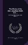John Nichols, Thomas Sheridan, Jonathan Swift - The Works of the REV. Jonathan Swift, D.D. ...: With Notes, Historical and Critical Volume 18