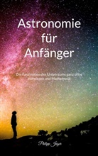 Philipp Jäger - Astronomie für Anfänger