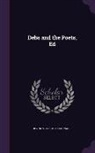 Ruth Le Prade, Irving Stone - Debs and the Poets, Ed