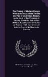 Charles Coote, William Russell - The History of Modern Europe. With an Account of the Decline and Fall of the Roman Empire, and a View of the Progress of Society, From the Rise of the