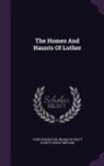 John Stoughton, Religious Tract Society (Great Britain) - The Homes and Haunts of Luther