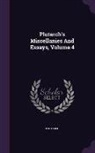 Plutarch - Plutarch's Miscellanies and Essays, Volume 4