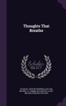 Phillips Brooks, E. E. B. 1847 Brown, Arthur Penrhyn Stanley - Thoughts That Breathe