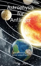 Philipp Jäger - Astrophysik für Anfänger
