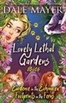 Dale Mayer - Lovely Lethal Gardens 5-6
