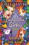 Dale Mayer - Lovely Lethal Gardens 9-10