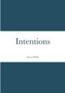 Oscar Wilde - Intentions