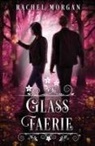 Rachel Morgan - Glass Faerie