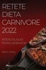 Antu Dinu - RETETE DIETA CARNIVORE 2022