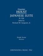 Gustav Holst, Richard W. Sargeant Jr. - Japanese Suite, H.126