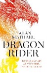 Taran Matharu, Matharu Taran - Dragon Rider