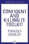 Tiwalola Ogunlesi - Confident and Killing It