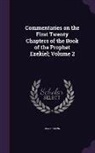 Jean Calvin - Commentaries on the First Twenty Chapters of the Book of the Prophet Ezekiel; Volume 2