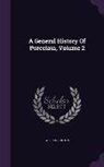 William Burton - A General History of Porcelain, Volume 2