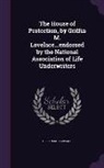 Griffin M. Lovelace - The House of Protection, by Griffin M. Lovelace...Endorsed by the National Association of Life Underwriters