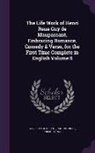 Robert Arnot, Paul Bourget, Guy de Maupassant - The Life Work of Henri Rene Guy de Maupassant, Embracing Romance, Comedy & Verse, for the First Time Complete in English Volume 5