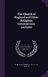 Annie Besant, Jesus Christ, Robert Howard - The Church of England and Other Religious Communions, Lectures