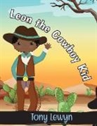 Tony Lewyn - Leon the Cowboy Kid