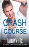 Cathryn Fox, Cathryn Fox - Crash Course