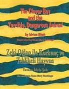 Idries Shah - The Clever Boy and the Terrible, Dangerous Animal / Zeki O¿lan ile Korkunç ve Tehlikeli Hayvan