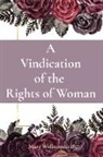 Mary Wollstonecraft - A Vindication of the Rights of Woman