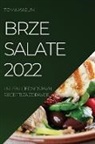 Toma Kasun - BRZE SALATE 2022