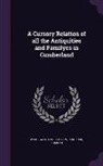 Wordsworth Collection, Sandford Edmund - A Cursory Relation of All the Antiquities and Familyes in Cumberland