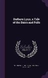 Wordsworth Collection, Emily J. 1879 Jenkinson - Barbara Lynn, a Tale of the Dales and Fells