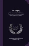 Hodgson Francis 1781-1852, Wordsworth Collection, Francis Hodgson - Sir Edgar;: A Tale, in Two Cantos: With Serious Translations from the Ancients; And Merry Imitations of a Modern