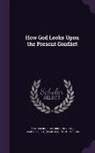 Maurice Maeterlinck, R. J. (Reginald John) 1867-19 Campbell - How God Looks Upon the Present Conflict